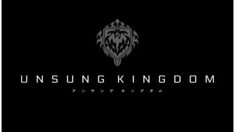 Unsung Kingdom