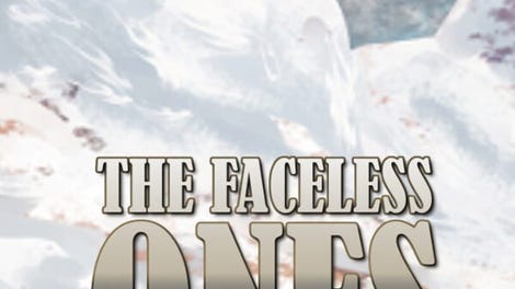 The Faceless Ones