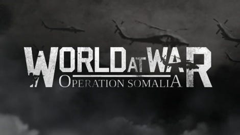 World at War: Operation Somalia