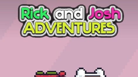 Rick and Josh adventures