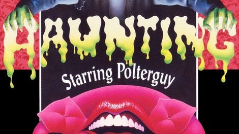 Haunting Starring Polterguy