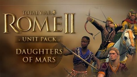 Total War: Rome II - Unit Pack: Daughters of Mars