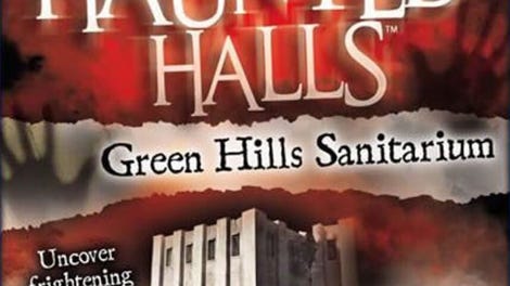 Haunted Halls: Green Hills Sanitarium