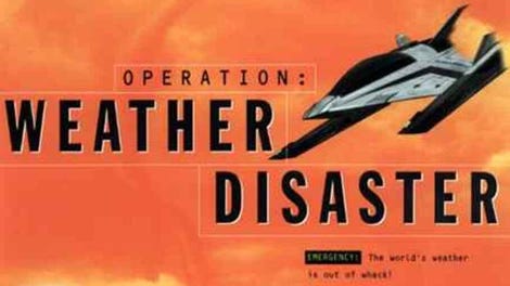 Team Xtreme: Operation Weather Disaster