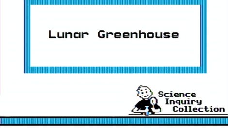 Lunar Greenhouse