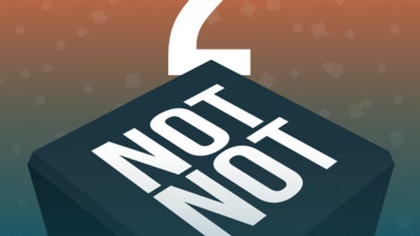 Not Not 2