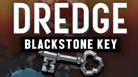 Dredge: Blackstone Key