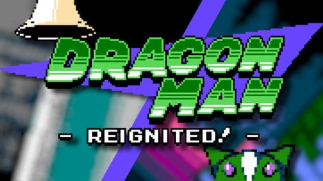 Dragon Man: Reignited