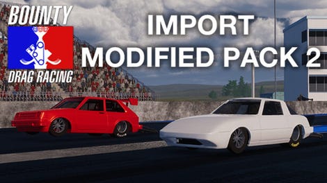 Bounty Drag Racing: Import Modified Pack 2