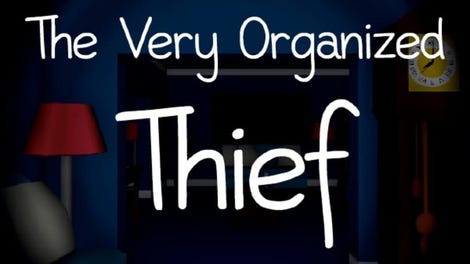 The Very Organized Thief