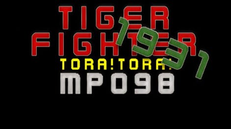 Tiger Fighter 1931: Tora!Tora! MP098