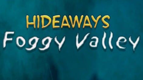 Hideaways: Foggy Valley