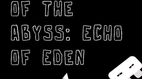 The Whisper of the Abyss: Echo of Eden
