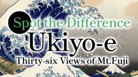 Spot the Difference: Ukiyo-e Thirty-six Views of Mt. Fuji