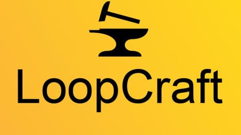 Loop Craft