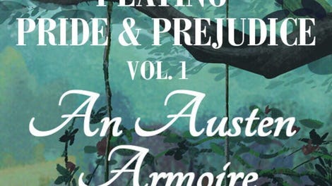 Playing Pride & Prejudice 1: An Austen Armoire