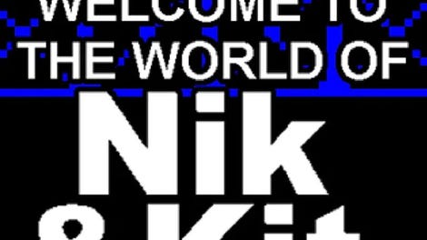 Welcome to the World of Nik and Kit