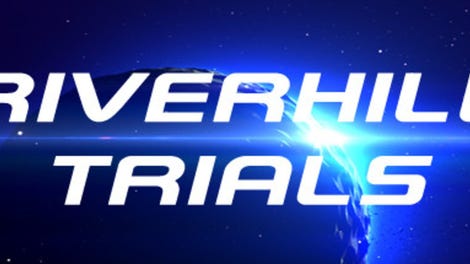 Riverhill Trials