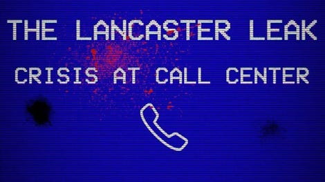 The Lancaster Leak: Crisis at Call Center - Kotaku