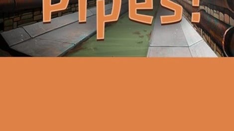 Pipes!