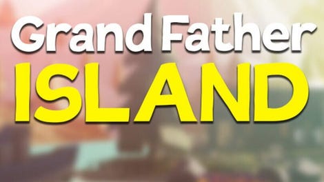 Grand Father Island - Kotaku