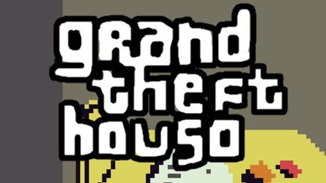 Grand Theft Houso