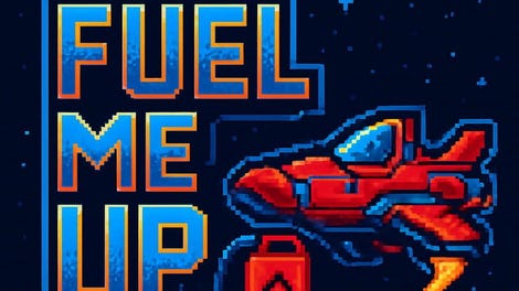 Fuel Me Up