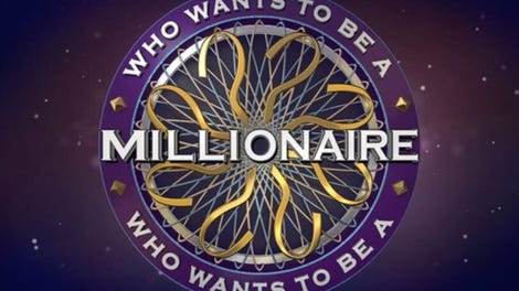 Who Wants to Be a Millionaire