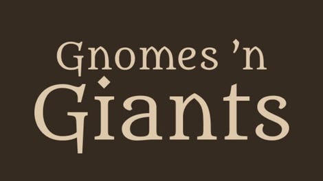 Gnomes 'n Giants