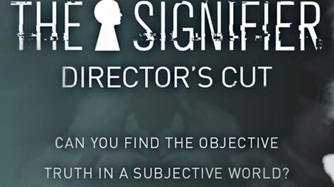 The Signifier: Director's Cut