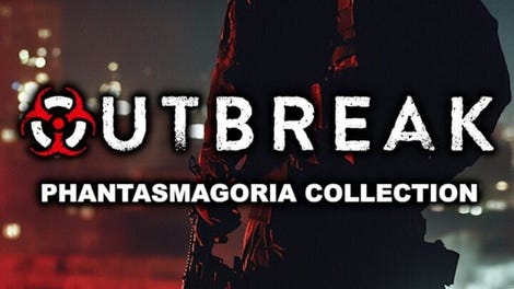 Outbreak: Phantasmagoria Collection