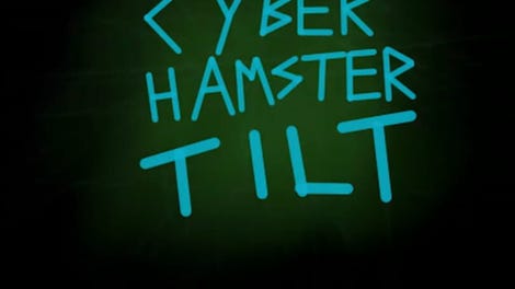 Cyber Hamster Tilt
