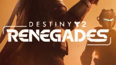 Destiny 2: Renegades