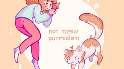 Not Meow Purroblem