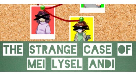 The Strange Case of Mei Lysel Andi