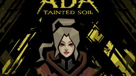 Ada: Tainted Soil