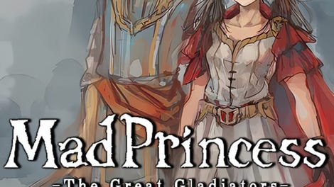 Mad Princess: The Great Gladiators