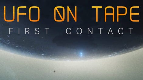 UFO on Tape: First Contact