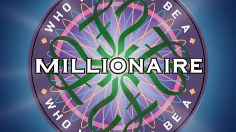 Who Wants to Be a Millionaire