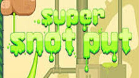 Super Snot Put