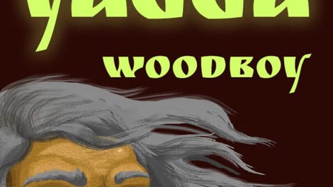 Babba Yagga: Woodboy