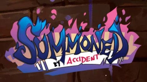 Summoned By Accident