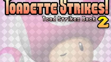 Toadette Strikes