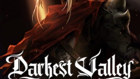 Darkest Valley