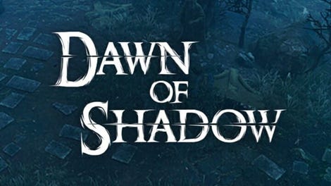 Dawn of Shadow