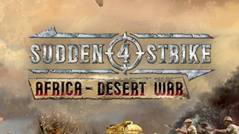 Sudden Strike 4: Africa-Desert War