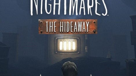 Little Nightmares: The Hideaway