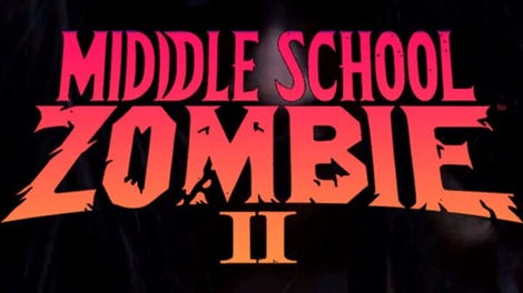 Middle School Zombie 2