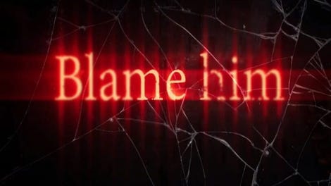 Blame him