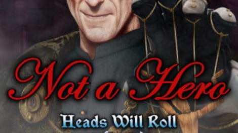 Heads Will Roll: Reforged - Not a Hero
